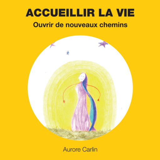 Accueillir la vie